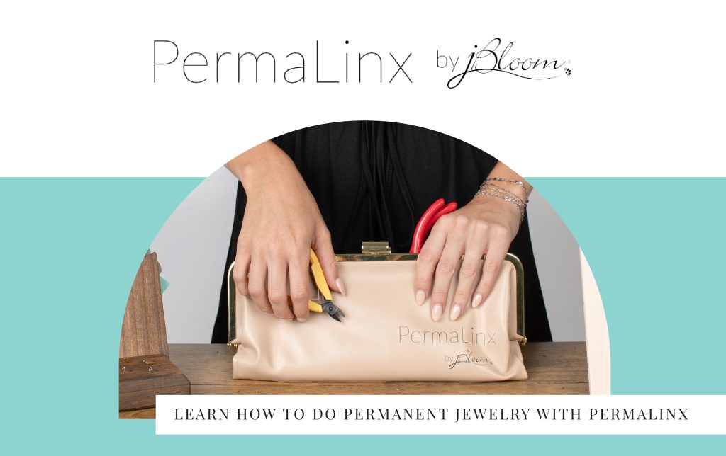 learn-how-to-do-permanent-jewelry-with-permalinx-jbloom